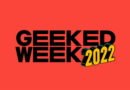 Geeked Week wraca już w czerwcu